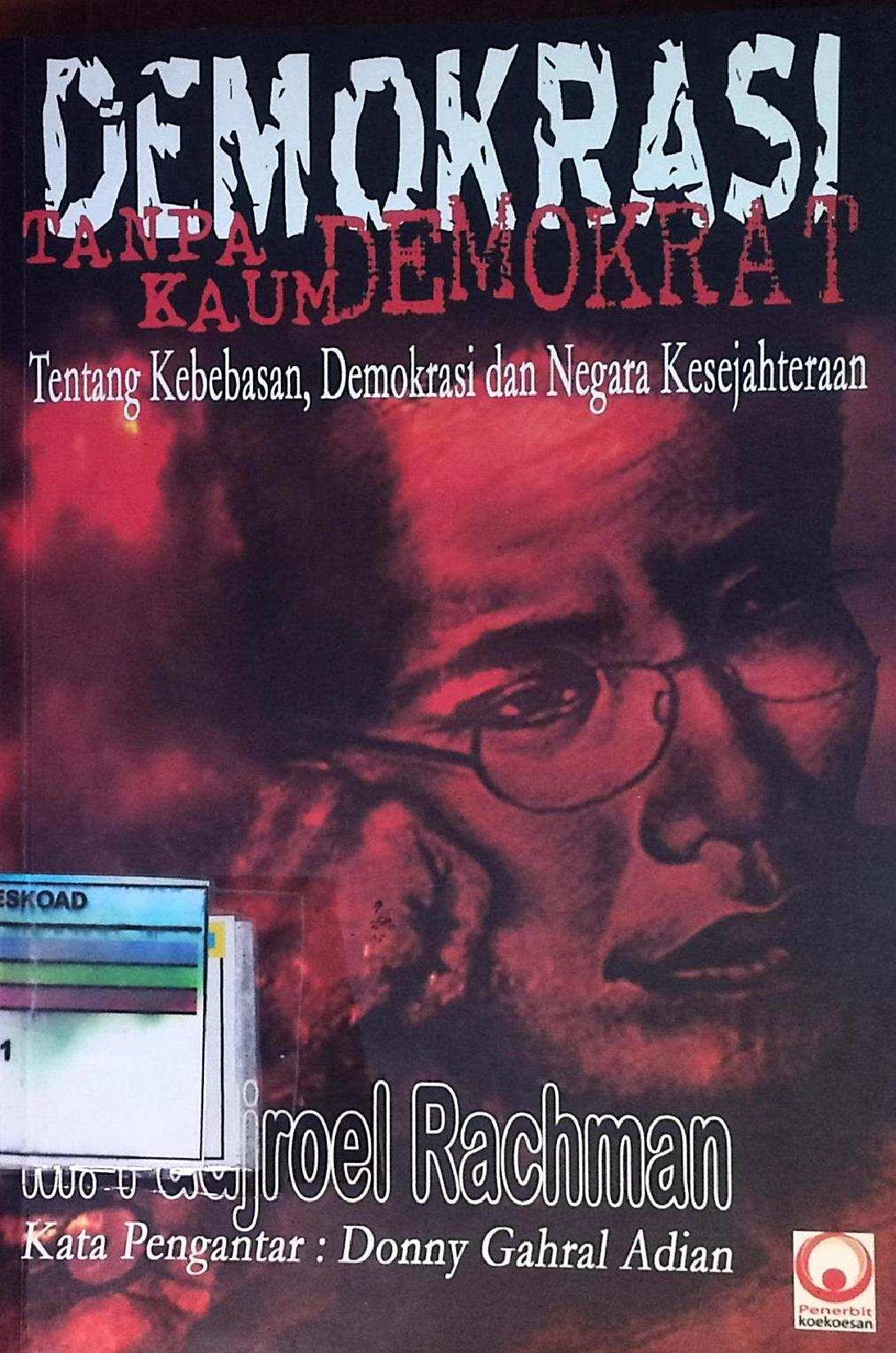 Demokrasi Tanpa Kaum Demokrat